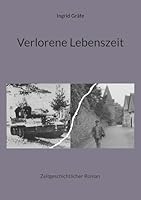 Verlorene Lebenszeit 3695184094 Book Cover