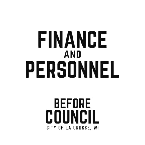 July 2026 Common Council Cycle | Meeting Companion: Finance & Personnel Committee