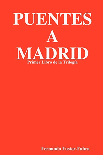 Puentes A Madrid (Spanish Edition)