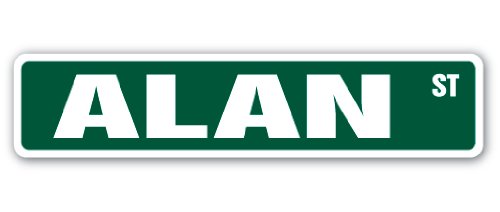 Alan Street Sign Childrens Name Room Sign | Indoor/Outdoor | 18" Wide