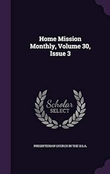 Hardcover Home Mission Monthly, Volume 30, Issue 3 Book