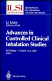 Advances in Controlled Clinical Inhalation Studies (Ilsi Monographs)