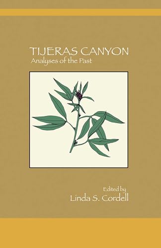 Tijeras Canyon: Analyses of the Past