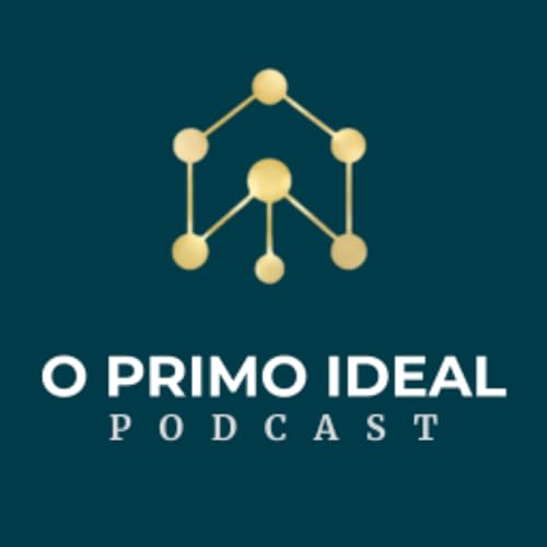 O Primo Ideal Podcast cover art