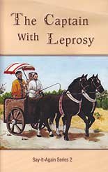 Paperback The Captain with Leprosy (Say it Again Series #2) Book