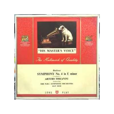 Brahms*, Arturo Toscanini Conducting The N.B.C. Symphony Orchestra* &lrm;&ndash; Symphony No. 4 In E Minor Label: His Master's Voice &lrm;&ndash; ALP.1029, Format: Vinyl, LP