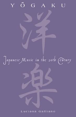 Yogaku: Japanese Music in the 20th Century book cover