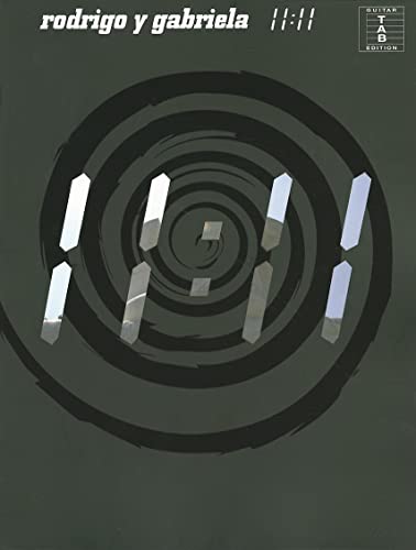 Rodrigo y gabriela: 11:11 guitare: (E) (Guitar tab edition)