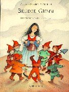 Preisvergleich Produktbild Brüder Grimm - Die schönsten Märchen. Schneewittchen, Rotkäppchen, Dornröschen, Hans im Glück, Froschkönig, Der süsse Brei, Das Rätsel