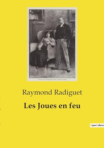 Les Joues en feu: Les tourments d'un jeune coeur face aux conventions sociales (French Edition)