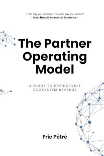 The Partner Operating Model: A guide to predictable ecosystem rev...
