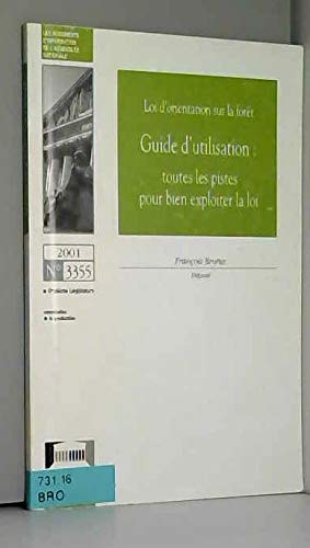Rapport d'information sur la loi d'orientation sur la forêt (Impressions. 11e législature / Assemblée nationale.)