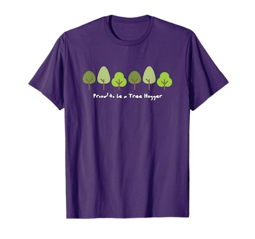 Tree Hugger Gift for a Nature Lover or Environmentalist T-Shirt