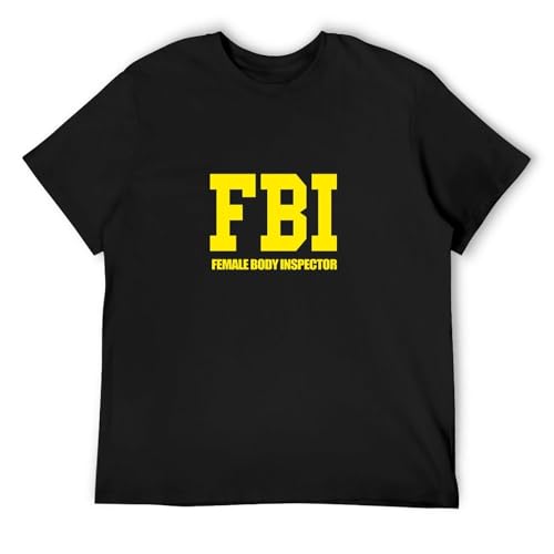 FBI Female Body Inspector Stag Party Unisex 100% Cotton Short-Sleeve T-Shirts Black M