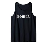 Funny Military Saying BOHICA Tank Top