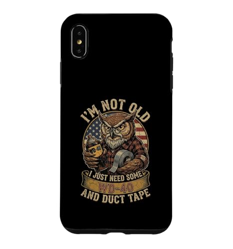 Owl I'm Not Old I Just Need Some WD40 & A Little �_�N�g�e�[�v �X�}�z�P�[�X iPhone XS Max �p