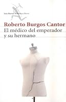 El medico del emperador y su hermano 9584248111 Book Cover
