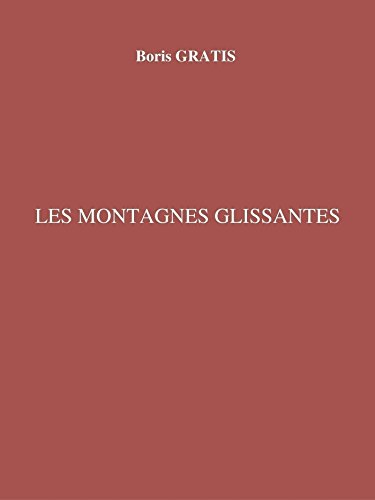  Les montagnes glissantes