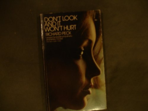 Don't Look and it Won't Hurt B000Q06170 Book Cover