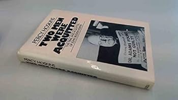 Hardcover Two men were acquitted: The trial and acquittal of Doctor John Bodkin Adams Book
