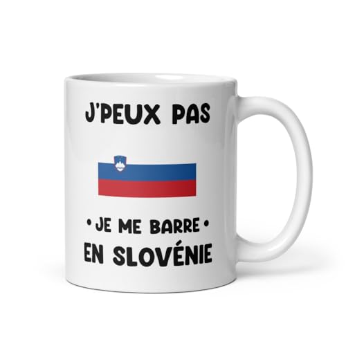 MugSmile Mug Slovénie je peux pas je me barre en Slovénie tasse Slovénie humour voyage