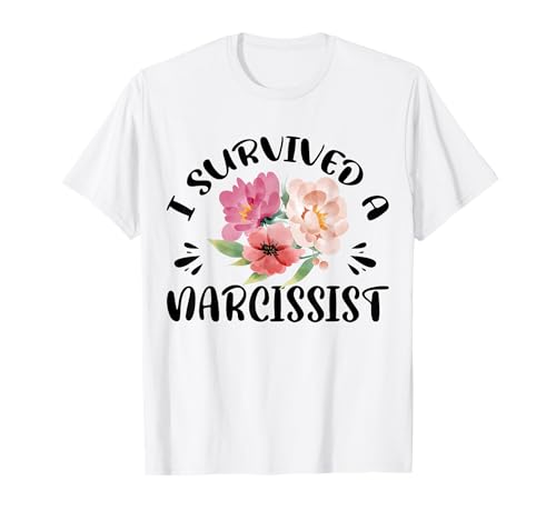 I Survived A Narcissist T-Shirt