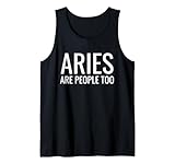 Astrology Zodiac Saying Aries Are People Too Camiseta sin Mangas