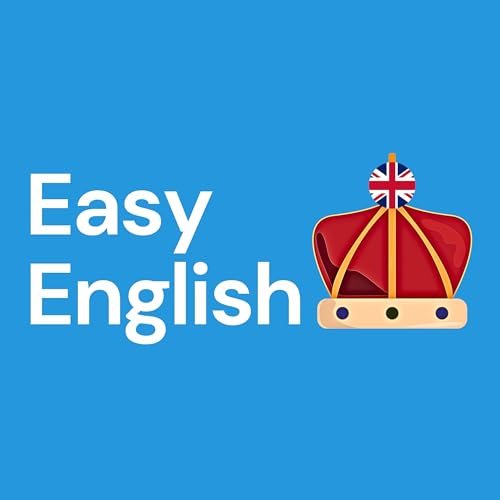 『Easy English Podcast: Learn English Through Listening』のカバーアート