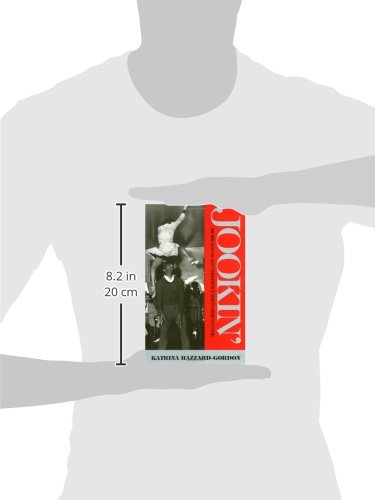 Jookin': The Rise of Social Dance Formations in African-American Culture