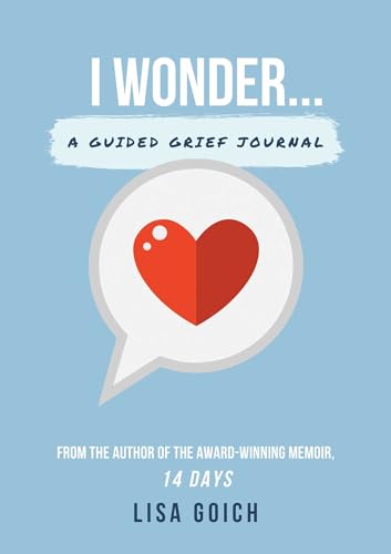 I Wonder…: A Guided Grief Journal