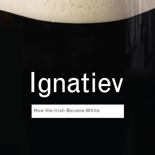 How the Irish Became White Titelbild