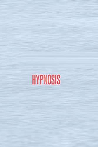 Hypnosis: 5 Books In 1: Extreme Rapid Weight Loss Hypnosis, Hypnotic Gastric Band, Quit Smoking Hypnosis, Deep Sleep Hypnosis, And Past Life Regression Hypnosis #TOP1