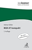 bgb at klausurenkurs  BGB AT kompakt (Jura kompakt)