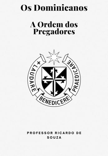 Os Dominicanos (Portuguese Edition)