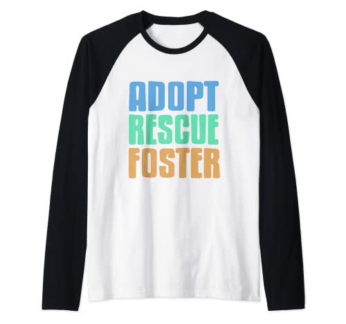 ADOPT RESCUE FOSTER Camiseta retro para amantes de las mascotas Camiseta Manga Raglan