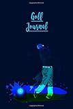 Golf Journal: Great Golf Journal for every golf player. Write down your results and check your progress. Can also be used as a golf diary. 50 pages