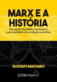 Marx e a história - 9788545560036 - Livros na Amazon Brasil