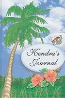 Kendra's Journal 073992494X Book Cover