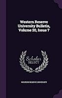Western Reserve University Bulletin, Volume 20, Issue 7 1354972805 Book Cover