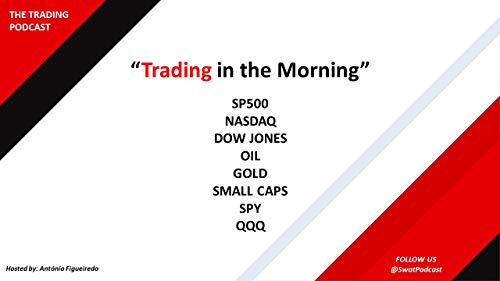 Ep.03 Trading in the Morning