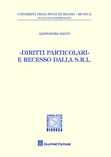 Diritti particolari e recesso dalla s.r.l.