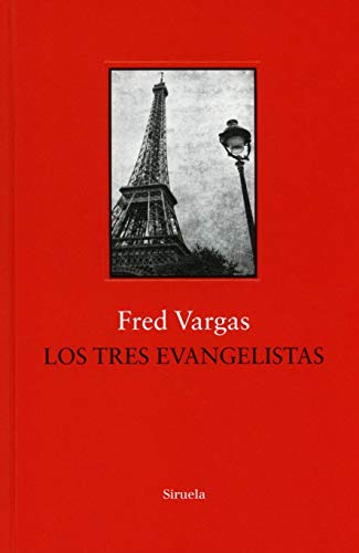 Los tres evangelistas: 11 (Biblioteca Fred Vargas)