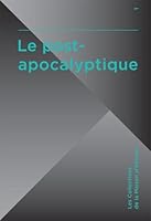 Le Post-apocalyptique 2917689579 Book Cover