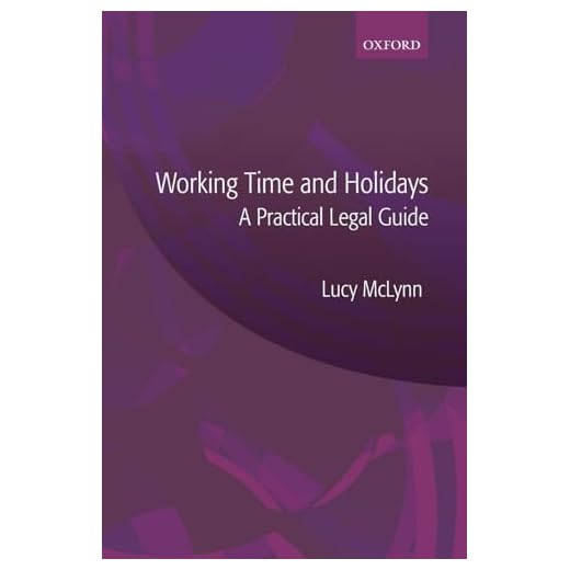Practical Guide on Working Time and Holidays
