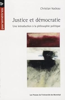 Paperback Justice et démocratie: Une introduction à la philosophie politique [French] Book