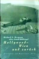 Hollywood, Wien Und Zuruck: Feuilletons Und Reportagen 3854524315 Book Cover