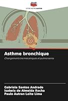 Asthme bronchique: Changements biomécaniques et pulmonaires (French Edition) 6208784328 Book Cover