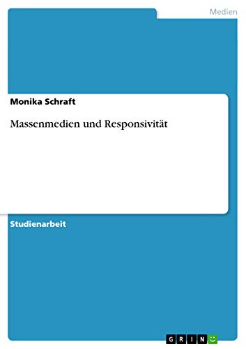 Massenmedien und Responsivität (German Edition)
