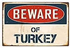 Cortan360 VS422 - Cartel de vinilo retro con texto en inglés Beware of Turkey 8 x 5