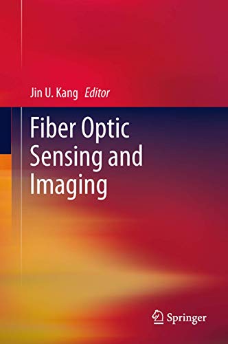 Fiber Optic Sensing and Imaging view 2